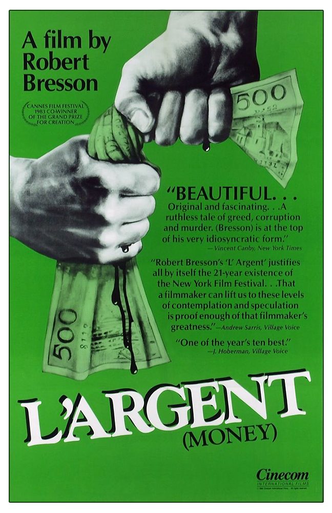 Blog: Robert Bresson’s Sleight of Hand in L’ARGENT&nbsp;(1983)